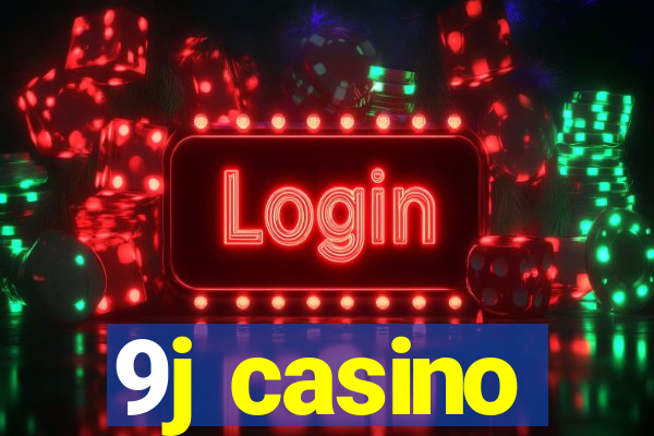 9j casino